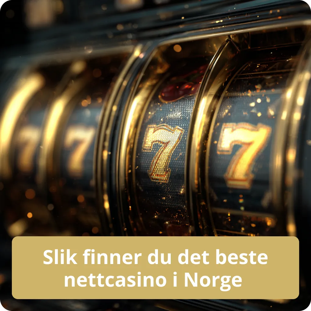 Slik finner du det beste nettcasino i Norge 