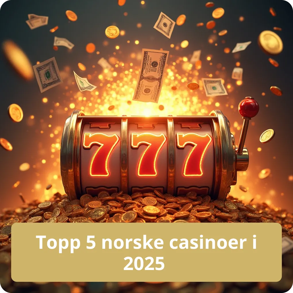 Topp 5 norske casinoer i 2025 
